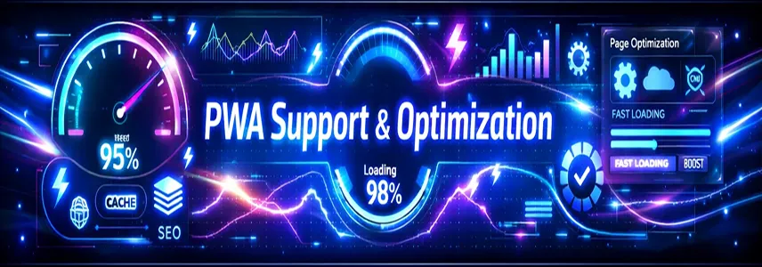 Progressive Web App (PWA) Support & Maintenance